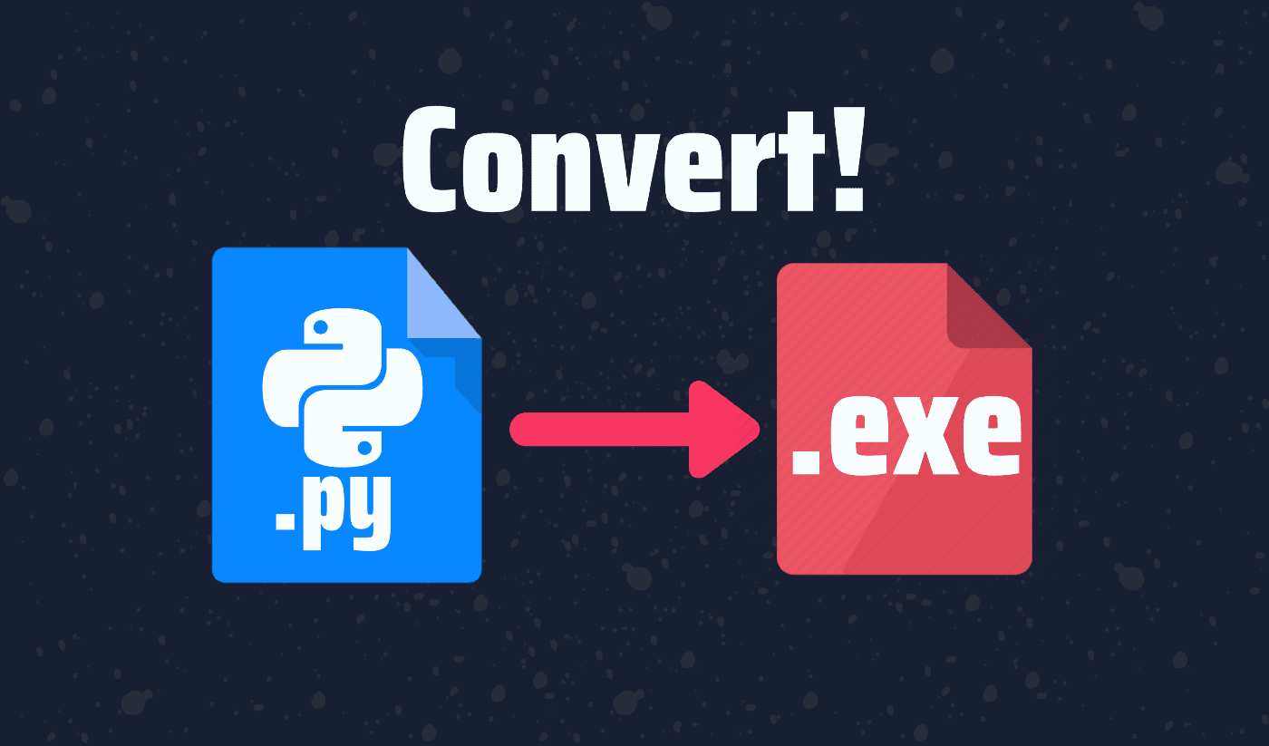 how-to-convert-a-python-script-to-an-executable-file-using-pyinstaller