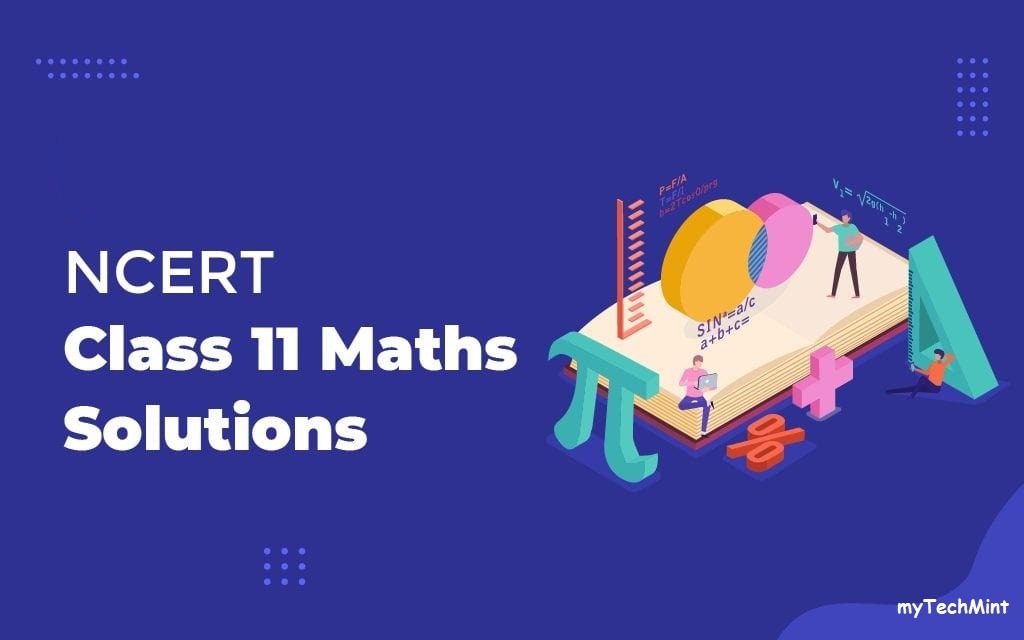 NCERT Solutions For Class 11 Maths Chapter 4 Principle Of   Ncert Solutions For Class 11 Mytechmint 