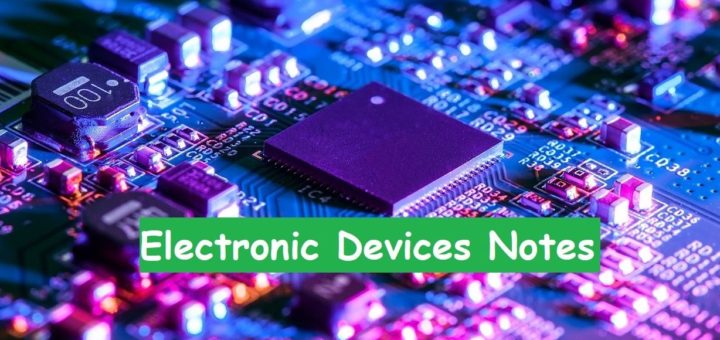 Electronics Devices – Unit 3 and Unit 4 Handwritten Notes